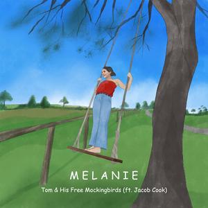 Melanie (feat. Jacob Cook) (ReMastered)
