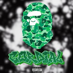 Cordial (feat. OTM Bsauce)