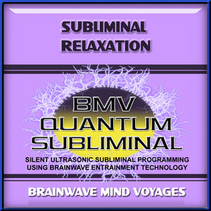Subliminal Relaxation - Silent Ultrasonic Track