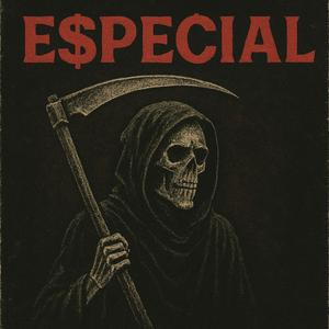 E$pecial (feat. DSCMAJOR)
