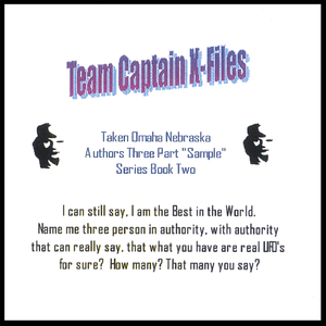 Taken. Omaha Nebraska Authors Three Part Series, Book Two.