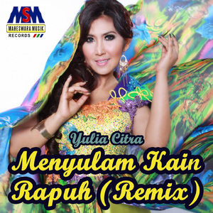 Menyulam Kain Rapuh (Remix)