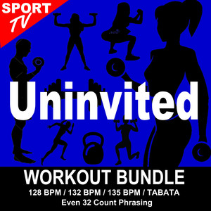 Uninvited (Workout Remix 132 Bpm)
