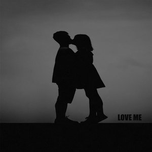 Love Me