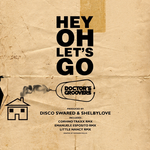 Hey Oh Let's Go (Doctor's Groovers Trashmix)