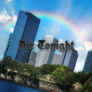 Die Tonight
