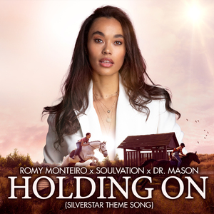 Holding On ( Theme Song Silverstar)
