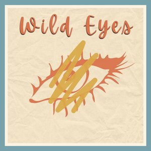Wild Eyes
