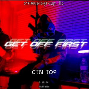 GET OFF FIRST