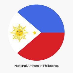 Lupang Hinirang (National Anthem of Philippines)