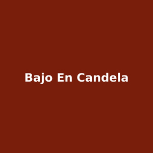 Bajo en candela