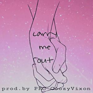 carrymeout（prod.byPRCCoozyVixon）