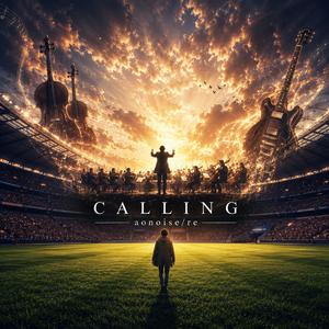 CALLING
