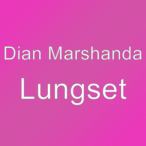 Lungset