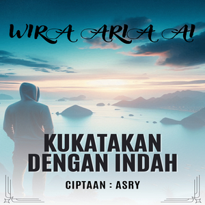 Kukatakan Dengan Indah