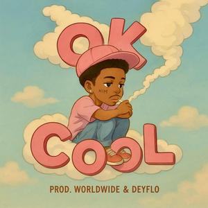 Ok Cool (feat. Yung Tory)