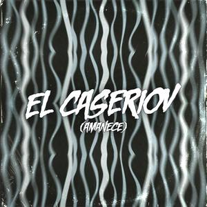 El Caseriov (Amanece)