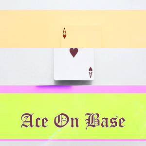 Ace on Base (feat. Roman Austin & MOONGOD)