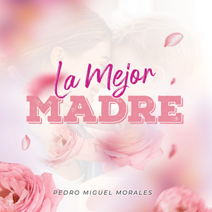 La Mejor Madre