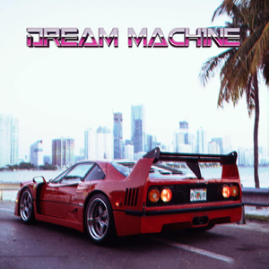 Dream Machine (feat. Crimsoid)