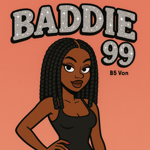 Baddie 99