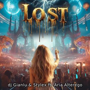Lost (feat. Stylex & Aria AlterEgo)