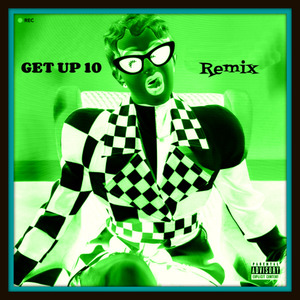 Get Up 10 (Remix)