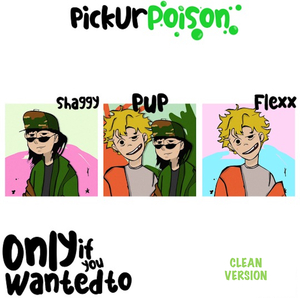 Only If You Wanted To (Clean)