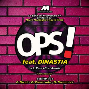 OPS! (feat. Dinastia) (Paul Mind Remix)