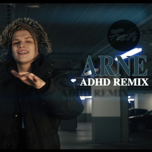 Arne (ADHD Remix)