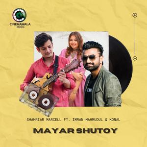 Mayar Shutoy (feat. Imran Mahmudul & Konal)