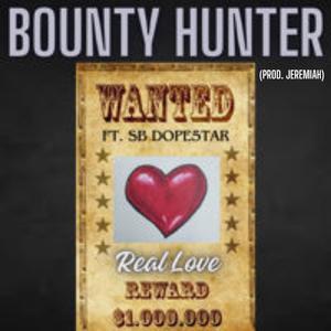 Bounty Hunter (feat. SB Dopestar)