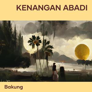 Kenangan Abadi