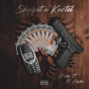 Shqipet n'Kartel (feat. Rasho)