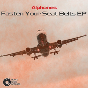 Fasten Your Seat Belts (Original Mix)