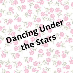 Dancing Under the Stars