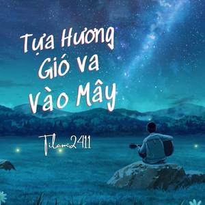 Tựa Hương Gió Va Vào Mây