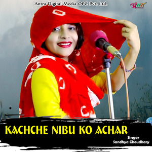 Kachche Nibu Ko Achar