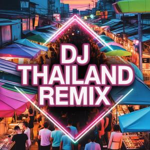 Dj Alibi (Dj Thailand Remix)