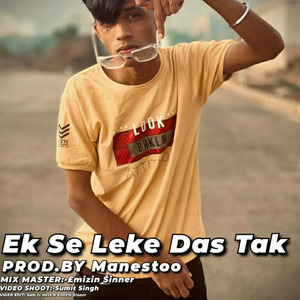 Ek Se Leke Das Tak
