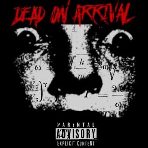 D.O.A (feat. BopOtg & ThaReal Dtrey3x)