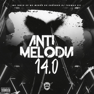 Anti Melodia 14.0