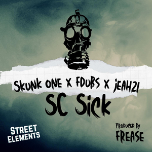 SC Sick (feat. Jeah21 & FDubs)