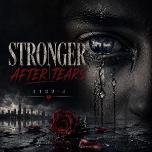 Stronger After Tears