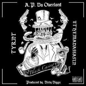 Black Casino (feat. TYRNT, Ethemadassassin & DirtyDiggs)