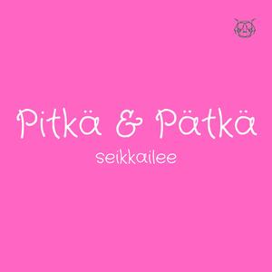Pitkä & Pätkä