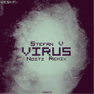Virus (Noitz Remix)