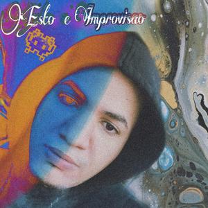 Esto e Improvisao