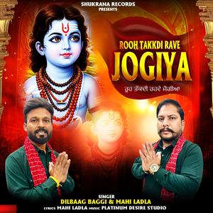 Rooh Takkdi Rave Jogiya