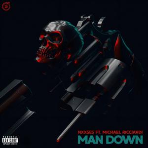 MAN DOWN (feat. Michael Ricciardi & XLUCIFERLUX)